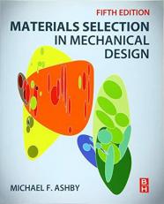 Materials Selection in Mechanical Design 5th