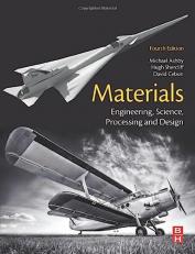 Materials : Engineering, Science, Processing and Design 4th