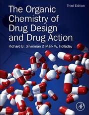 The Organic Chemistry of Drug Design and Drug Action 3rd