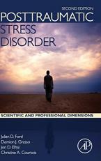 Posttraumatic Stress Disorder : Scientific and Professional Dimensions 2nd