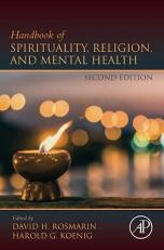 Handbook of Spirituality, Religion, and Mental Health 2nd