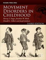 Movement Disorders in Childhood 3rd