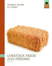 Livestock Feeds and Feeding 6th