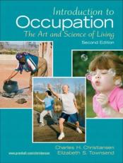 Introduction to Occupation : The Art of Science and Living 2nd