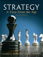 Strategy : A View from the Top 4th