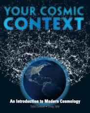 Your Cosmic Context : An Introduction to Modern Cosmology 