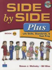 Side by Side Plus Vol. 2A : Life Skills, Standards, and Test Prep w/CD 3rd