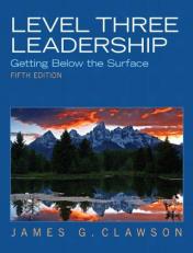 Level Three Leadership : Getting below the Surface