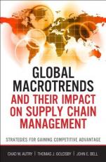 Global Macrotrends and Their Impact on Supply Chain Management : Strategies for Gaining Competitive Advantage 