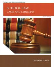 School Law: Cases and Concepts (Subscription), 10th Edition