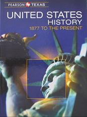 Pearson Texas United States History 1877 to the Present 