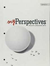 Myperspectives English Language Arts 2017 Student Edition Grade 08 