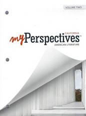 Myperspectives, American Literature, Volume 1 and Volume 2, Grade 11(CA)