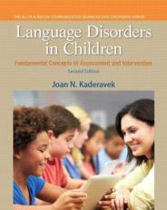 Language Disorders in Children : Fundamental Concepts of Assessment and Intervention 2nd