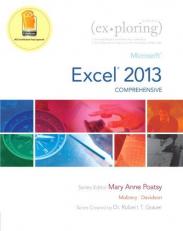 Exploring : Microsoft Excel 2013, Comprehensive with Access 