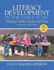 Literacy Development in the Early Years : Helping Children Read and Write 8th