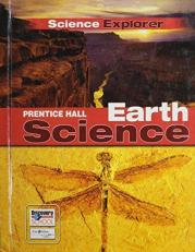Science Explorer C2009 Lep Student Edition Earth : Earth Science 