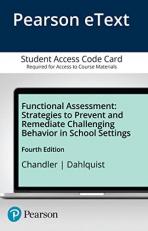 Functional Assessment : Strategies to Prevent and Remediate Challenging Behavior in School Settings -- Pearson EText -ACCESS 4th