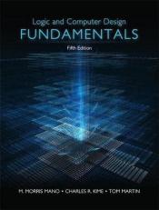 Logic and Computer Design Fundamentals 5th