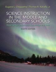 Science Instruction in the Middle and Secondary Schools : Developing Fundamental Knowledge and Skills, Pearson EText with Loose-Leaf Version -- Access Card Package 8th