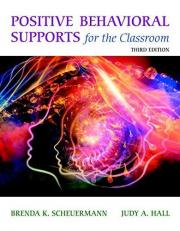 Positive Behavioral Supports for the Classroom 3rd