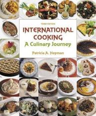 International Cooking : A Culinary Journey 3rd