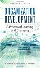 Organization Development : Exploring the Models, Processes, and Applications for Learning and Changing 3rd