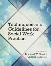 Techniques and Guidelines for Social Work Practice with Pearson EText -- Access Card Package 10th