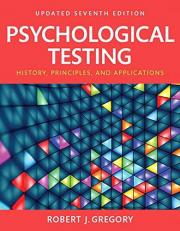 Psychological Testing : History, Principles and Applications, Updated Edition -- Books a la Carte 7th