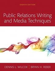 Public Relations Writing and Media Techniques 8th