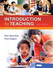 Revel for Introduction to Teaching : Becoming a Professional with Loose-Leaf Version with Access 6th
