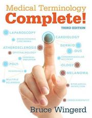 Medical Terminology Complete! + Mylab Medical Terminology with Pearson EText 3rd