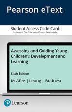 Assessing and Guiding Young Children's Development and Learning -- Enhanced Pearson EText Enhanced Pearson eText -- Access Card 6th