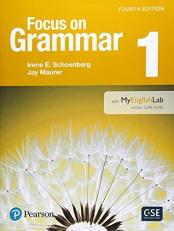 Focus on Grammar with MyEnglishLab 4th