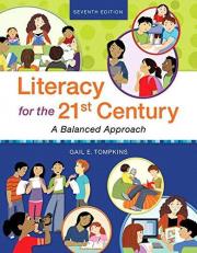 Literacy for the 21st Century : A Balanced Approach