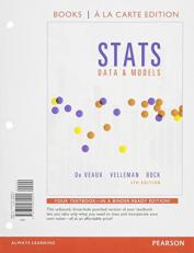 Stats : Data and Models, Books a la Carte Edition Plus NEW MyStatLab with Pearson EText -- Access Card Package 4th