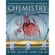 Fundamentals of General, Organic, and Biological Chemistry 8th