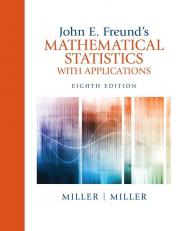 John E. Freund's Mathematical Statistics with Applications 8th