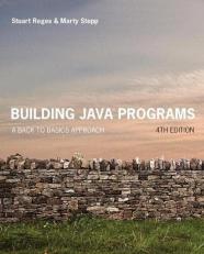 Building Java Programs : A Back to Basics Approach 4th