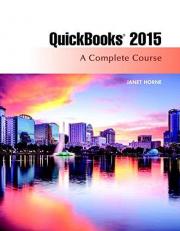 QuickBooks 2015 : A Complete Course and Access Card Package 16th