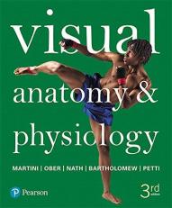 Visual Anatomy and Physiology Plus MasteringA&P with EText -- Access Card Package 3rd