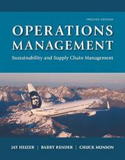 Operations Management : Sustainability and Supply Chain Management Plus Mylab Operations Management with Pearson EText -- Access Card Package 12th