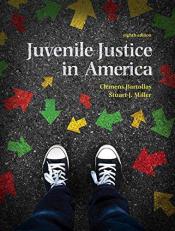 Juvenile Justice in America, Student Value Edition 8th