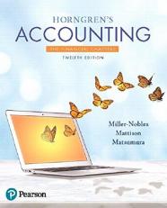 Horngren's Accounting, the Financial Chapters 12th