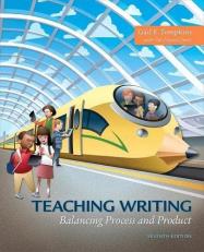 Teaching Writing : Balancing Process and Product, with Enhanced Pearson EText -- Access Card Package 7th