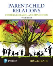 Parent-Child Relations: Context, Research, and Application 4th