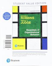 Essentials of Organizational Behavior, Student Value Edition 14th