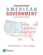 American Government : Roots and Reform 13th