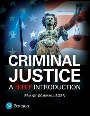 Criminal Justice : A Brief Introduction, Student Value Edition 12th