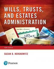 Wills, Trusts, and Estates Administration 5th